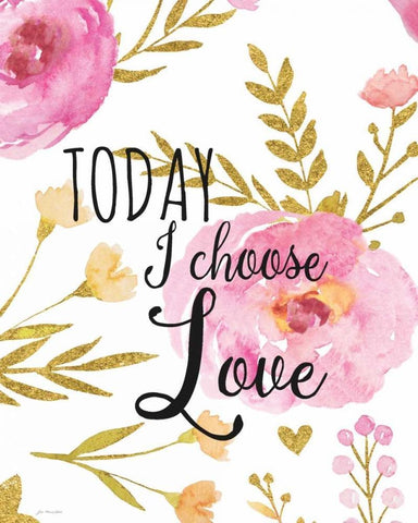 Today I Choose Love Black Ornate Wood Framed Art Print with Double Matting by Moulton, Jo