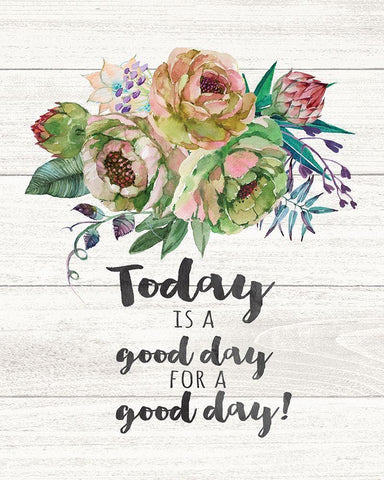 Today is a Good Day White Modern Wood Framed Art Print with Double Matting by Moulton, Jo