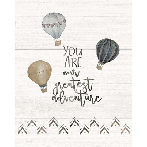 You Are the Greatest Adventure White Modern Wood Framed Art Print by Moulton, Jo