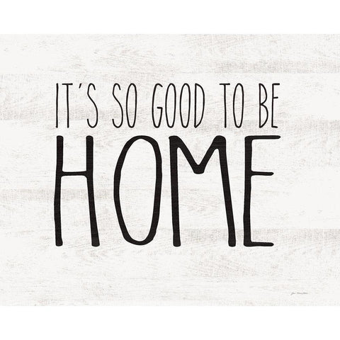 Good to be Home Black Modern Wood Framed Art Print with Double Matting by Moulton, Jo