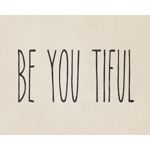 Be You Tiful White Modern Wood Framed Art Print by Moulton, Jo