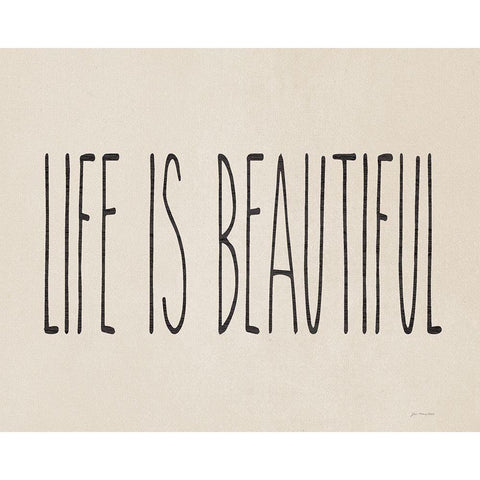 Life is Beautiful White Modern Wood Framed Art Print by Moulton, Jo