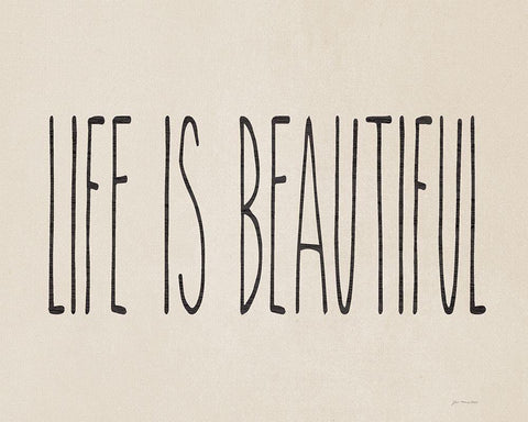 Life is Beautiful White Modern Wood Framed Art Print with Double Matting by Moulton, Jo