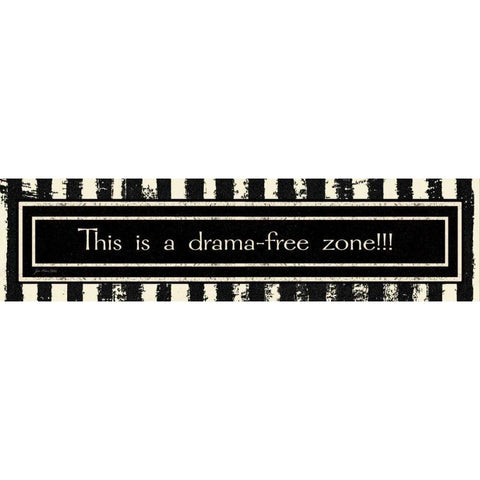 Drama-Free Zone Black Modern Wood Framed Art Print with Double Matting by Moulton, Jo