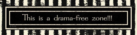 Drama-Free Zone Black Ornate Wood Framed Art Print with Double Matting by Moulton, Jo