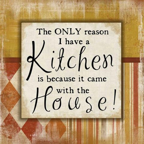 Only Reason I Have a Kitchen White Modern Wood Framed Art Print with Double Matting by Pugh, Jennifer