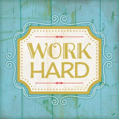 Work Hard Black Ornate Wood Framed Art Print with Double Matting by Pugh, Jennifer