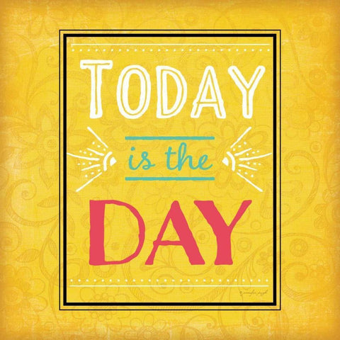 Today is the Day Gold Ornate Wood Framed Art Print with Double Matting by Pugh, Jennifer