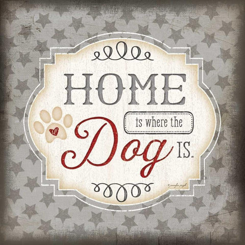 Home is Where the Dog Is White Modern Wood Framed Art Print by Pugh, Jennifer