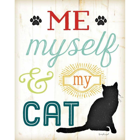 Me Myself and My Cat - Color Black Modern Wood Framed Art Print by Pugh, Jennifer