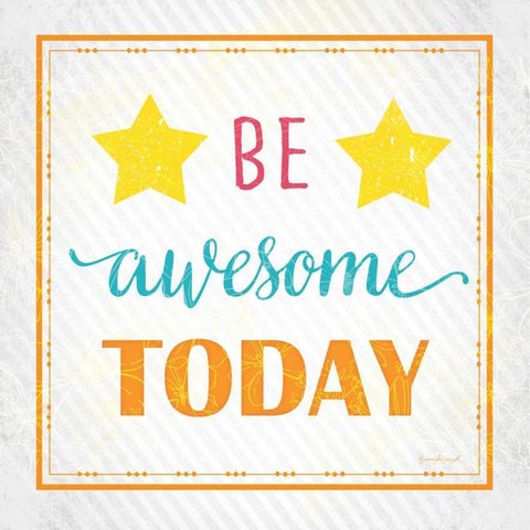 Be Awesome Today Black Ornate Wood Framed Art Print with Double Matting by Pugh, Jennifer