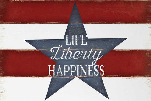 Life, Liberty, Happiness Black Ornate Wood Framed Art Print with Double Matting by Pugh, Jennifer