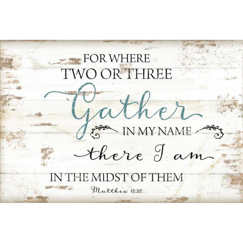 Gather in My Name Gold Ornate Wood Framed Art Print with Double Matting by Pugh, Jennifer