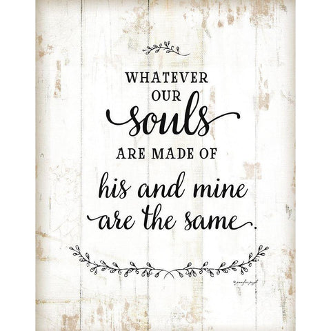 Whatever Our Souls Are Made Of Black Modern Wood Framed Art Print with Double Matting by Pugh, Jennifer