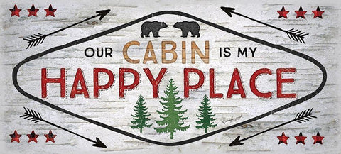 Our Cabin is My Happy Place White Modern Wood Framed Art Print with Double Matting by Pugh, Jennifer