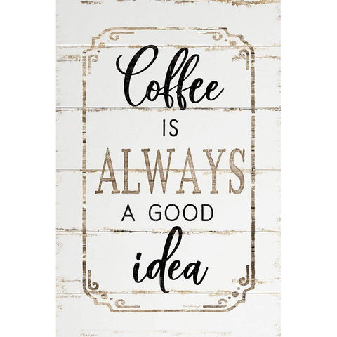 Coffee is Always a Good Idea Black Modern Wood Framed Art Print by Pugh, Jennifer