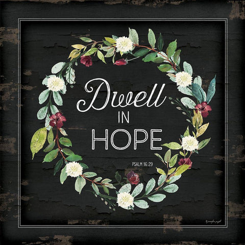 Dwell in Hope Black Modern Wood Framed Art Print with Double Matting by Pugh, Jennifer