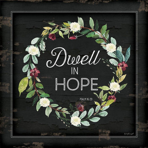 Dwell in Hope White Modern Wood Framed Art Print by Pugh, Jennifer