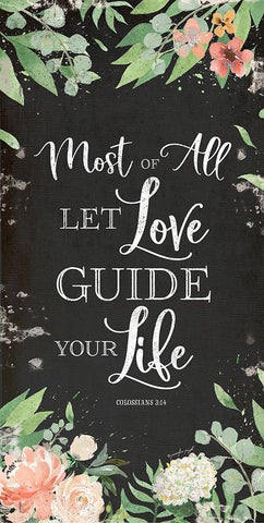 Let Love Guide Your Life Black Ornate Wood Framed Art Print with Double Matting by Pugh, Jennifer