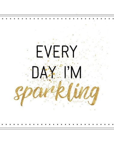 Every Day Im Sparkling White Modern Wood Framed Art Print with Double Matting by Pugh, Jennifer