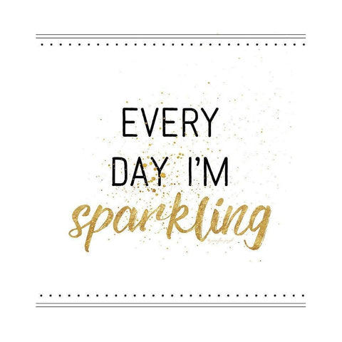 Every Day Im Sparkling White Modern Wood Framed Art Print by Pugh, Jennifer