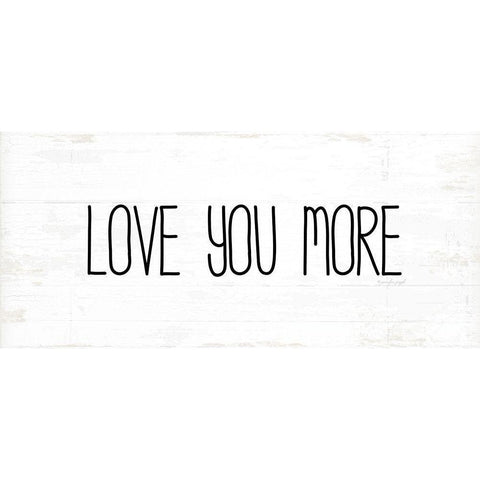 Love You More White Modern Wood Framed Art Print by Pugh, Jennifer