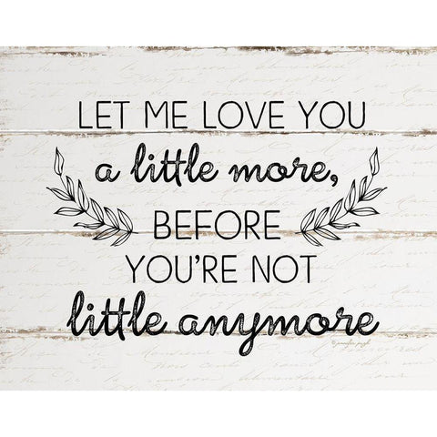 Let Me Love You a Little More Gold Ornate Wood Framed Art Print with Double Matting by Pugh, Jennifer