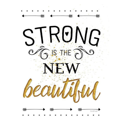 Strong is the New Beautiful White Modern Wood Framed Art Print by Pugh, Jennifer