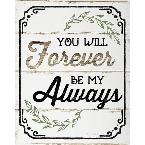 Forever Be My Always Black Modern Wood Framed Art Print with Double Matting by Pugh, Jennifer