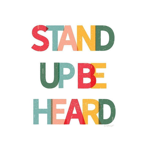 Stand Up Be Heard White Modern Wood Framed Art Print by Pugh, Jennifer