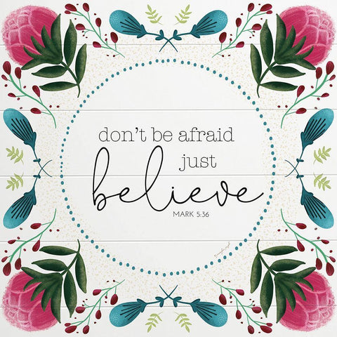 Dont Be Afraud White Modern Wood Framed Art Print with Double Matting by Pugh, Jennifer