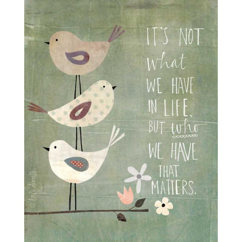 Its Who We Have Black Modern Wood Framed Art Print with Double Matting by Doucette, Katie