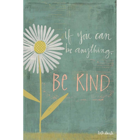 Be Kind White Modern Wood Framed Art Print by Doucette, Katie