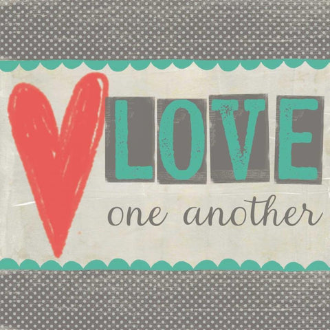 Love One Another White Modern Wood Framed Art Print by Doucette, Katie