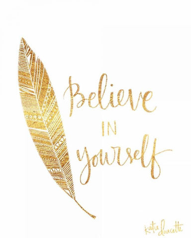 Believe in Yourself White Modern Wood Framed Art Print with Double Matting by Doucette, Katie