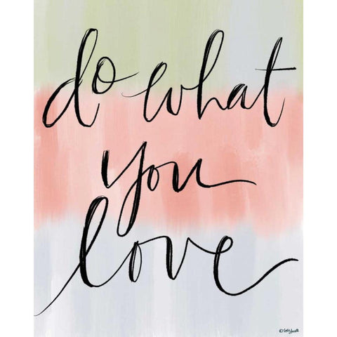 Do What You Love Black Modern Wood Framed Art Print by Doucette, Katie