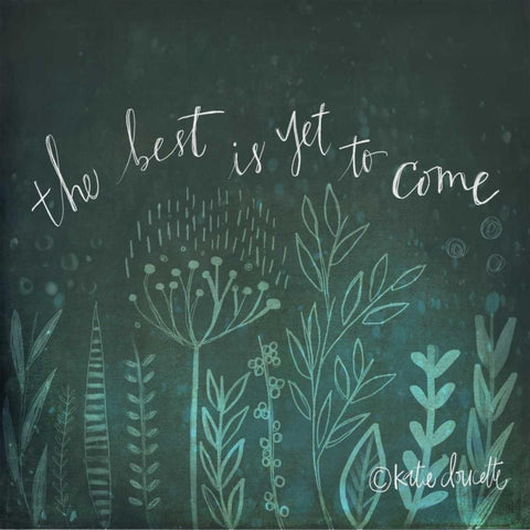 The Best is Yet to Come Black Ornate Wood Framed Art Print with Double Matting by Doucette, Katie