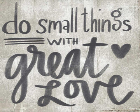 Small Things with Great Love White Modern Wood Framed Art Print with Double Matting by Doucette, Katie