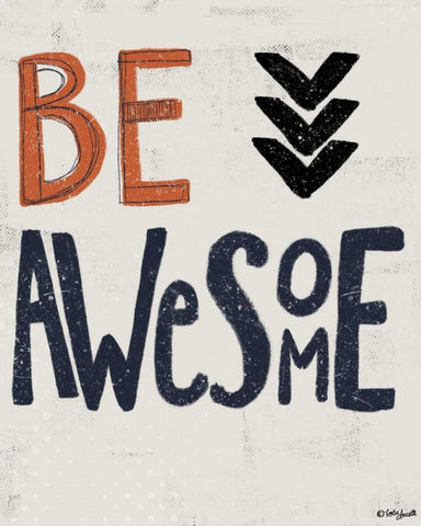 Be Awesome Black Ornate Wood Framed Art Print with Double Matting by Doucette, Katie