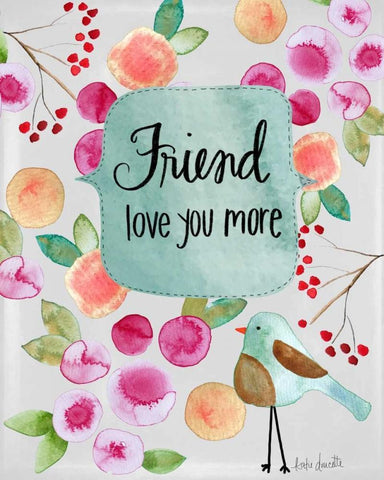 Friend Love You More White Modern Wood Framed Art Print with Double Matting by Doucette, Katie