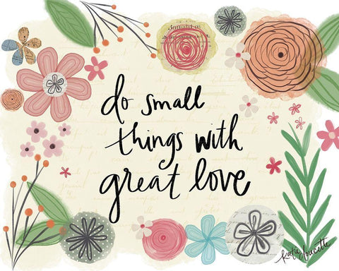 Small Things Great Love White Modern Wood Framed Art Print with Double Matting by Doucette, Katie