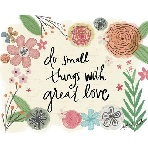 Small Things Great Love Gold Ornate Wood Framed Art Print with Double Matting by Doucette, Katie