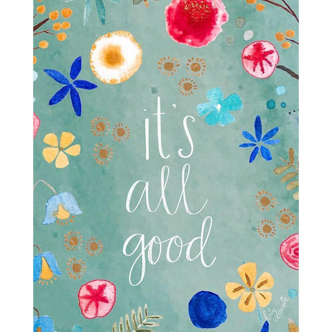 Its All Good White Modern Wood Framed Art Print by Doucette, Katie