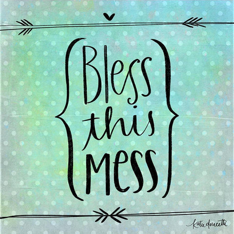 Bless This Mess Black Modern Wood Framed Art Print by Doucette, Katie