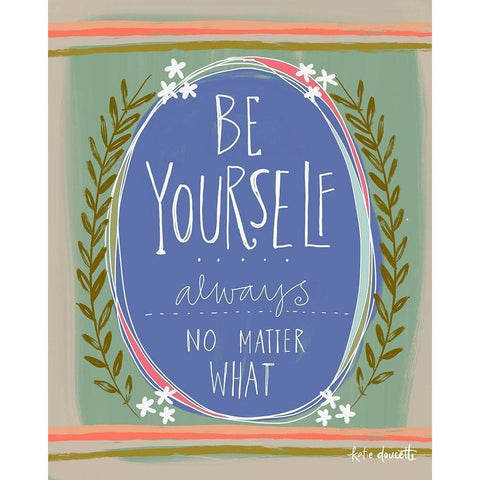 Be You White Modern Wood Framed Art Print by Doucette, Katie