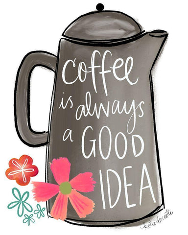 Coffee is Always a Good Idea Black Ornate Wood Framed Art Print with Double Matting by Doucette, Katie