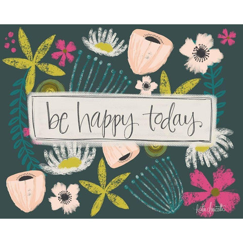 Be Happy Today! Black Modern Wood Framed Art Print by Doucette, Katie