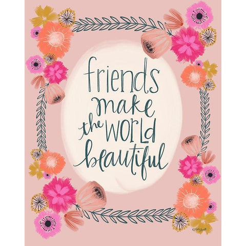 Friends Make the World Gold Ornate Wood Framed Art Print with Double Matting by Doucette, Katie