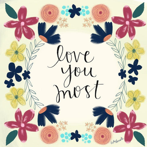 Love You Most White Modern Wood Framed Art Print by Doucette, Katie