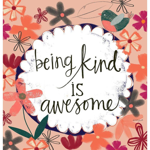 Being Kind is Awesome Gold Ornate Wood Framed Art Print with Double Matting by Doucette, Katie